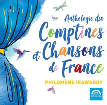 Anthologie des comptines et chansons françaises